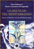Le dee nude nel Mediterraneo - Fabbrucci e Pirrigheddu